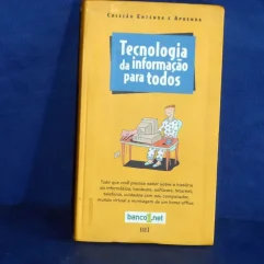 Livro Usado Tecnologia Da Informação Para Todos Bei De 2002