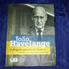Livro João Havelange Casa Da Palavra De 2010