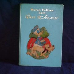 Livro Antigo Horas Felizes Com Walt Disney Capa Dura 1966