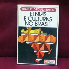 Livro Etnias E Culturas No Brasil De Manuel Diégues Júnior