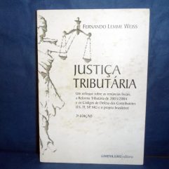 Livro Justiça Tributária Fernando Lemme Weiss 2ª Edição