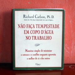 Livro Usado Não Faça Tempestade Em Copo D'agua No Trabalho