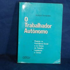Livro Usado O Trabalhador Autônomo Ed. Atlas 1ª Edição 1983