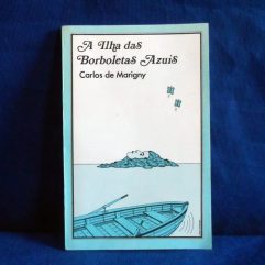 Livro Usado Raro A Ilha Das Borboletas Azuis Carlos Marigny