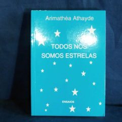 Livro Usado Somos Todos Estrela Arimathéa Athayde Ensaios